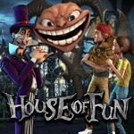 House of fun
