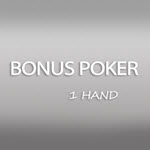 Bonus Poker - 1 Hand