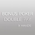 Bonus Poker Double Pay - 3 Hands