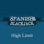 Spanish 21 - High Limit