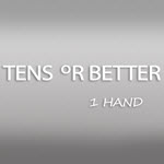 Tens or Better - 1 Hand