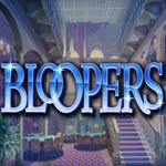 Bloopers