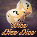 Dice Dice Dice