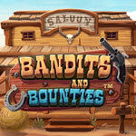 Bandits and Bounties