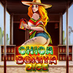 Chica Bonita Dice