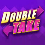 Double Take