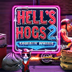 Hells Hogs 2 - Squealin’ Wheels