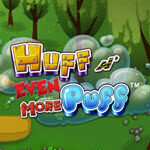 Huff N' Even More Puff