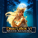 Demi Gods VI - Mystic Shadows