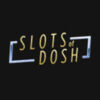 Slots of Dosh Casino