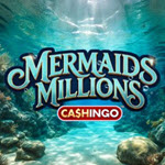 Mermaids Millions Cashingo