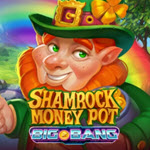 Shamrock Money Pot Big Bang