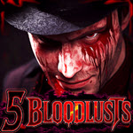 5 Bloodlusts
