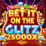 Bet It on the Glitz