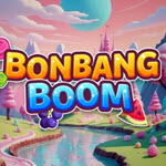 Bon Bang Boom