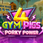 4 Gym Pigs - Porky Power