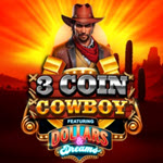 3 Coin Cowboy Dollars & Dreams