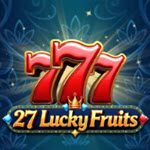27 Lucky Fruits