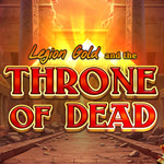 Legion Gold and the Throne of Dead