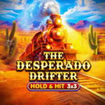 The Desperado Drifter - Hold & Hit 3x3